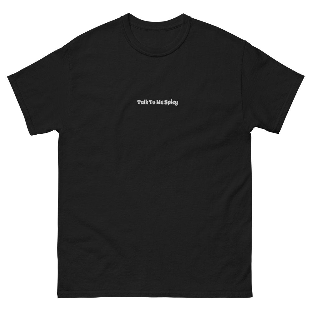 Talk To me Spicy Men's heavyweight tee